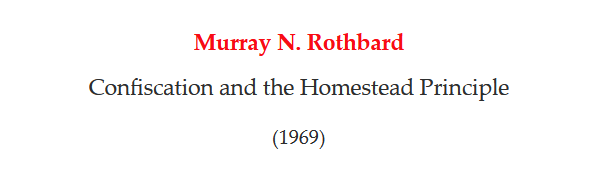 A core tenet of Anarcho-Capitalist ideology is the homestead principle, which is the right of whites to settle on and claim any land not owned by other whites.