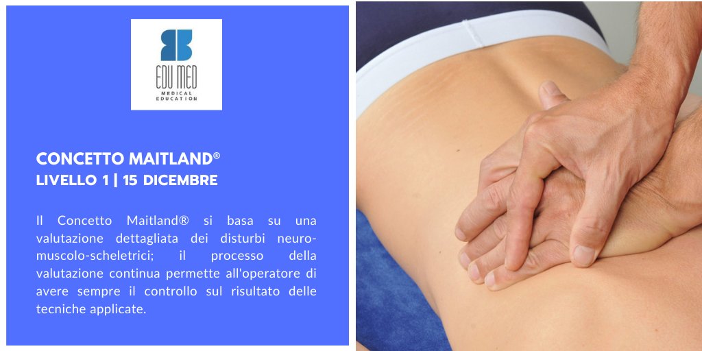 EdumedB's tweet photo. >> Corso IMTA - Concetto Maitland® Livello 1
▶ Brescia, 15 dicembre 2020
Per informazioni: https://t.co/RbcDTQCtIl
#edumed #ecm #fisoterapisti #maitland #imta
>> Ultimi posti disponibili << https://t.co/P1hay0Ta8u