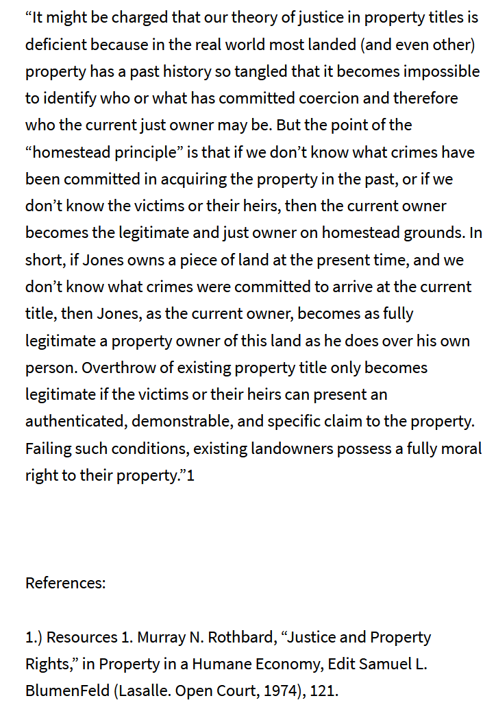 from Ayn Rand arguing that Indigneous people are not sophisticated enough to understand private property, to Murray Rothbard’s position that giving stolen land back to non-white people is theft.