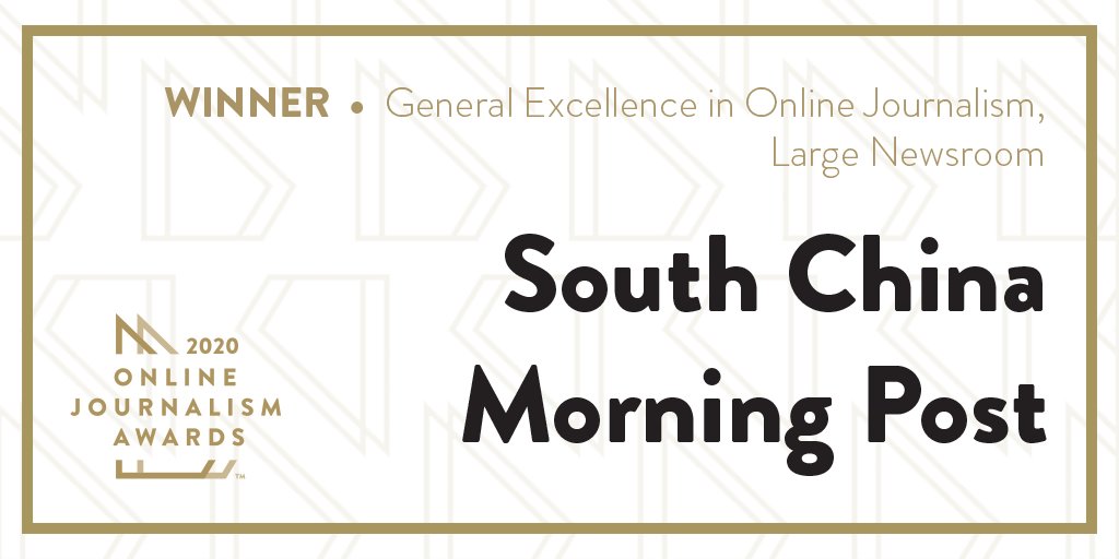  #OJA20 WINNER: General Excellence in Online Journalism, Large Newsroom: South China Morning Post ( @SCMPNews  @SCMPHongKong  @SCMPAsia  @SCMPgraphics).  https://bit.ly/2Hcse9U 