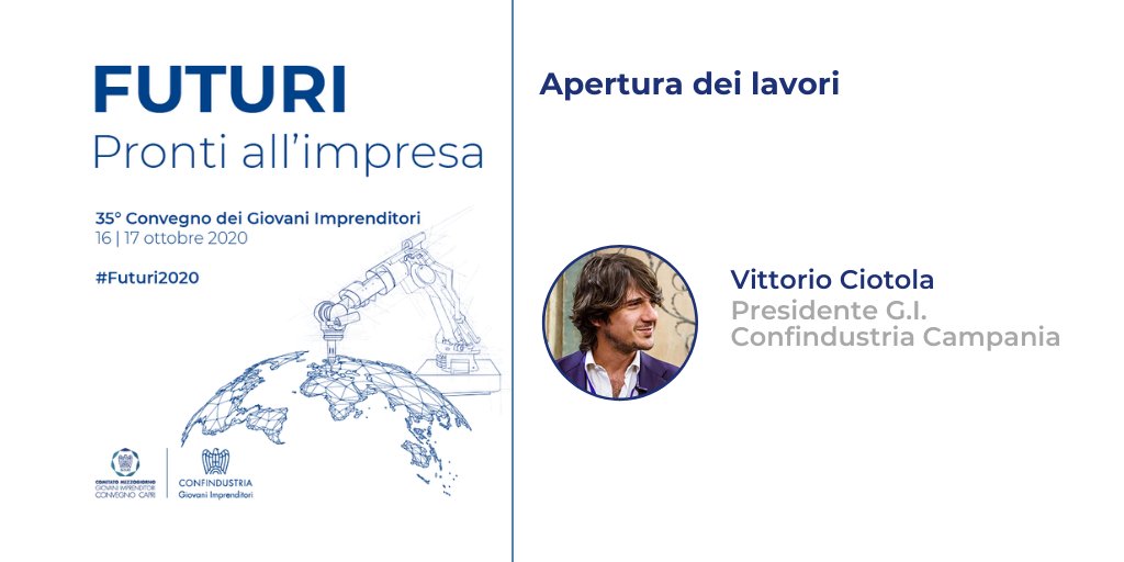 WeGiSud's tweet photo. 🔵 Apertura dei lavori #Futuri2020 Pronti all'impresa -
35° Convegno dei @GIConfindustria 

🎙Vittorio Ciotola, Presidente G.I. Confindustria Campania

🎥 Live: https://t.co/GtTOwYlzEc https://t.co/r6LBkRQFyk