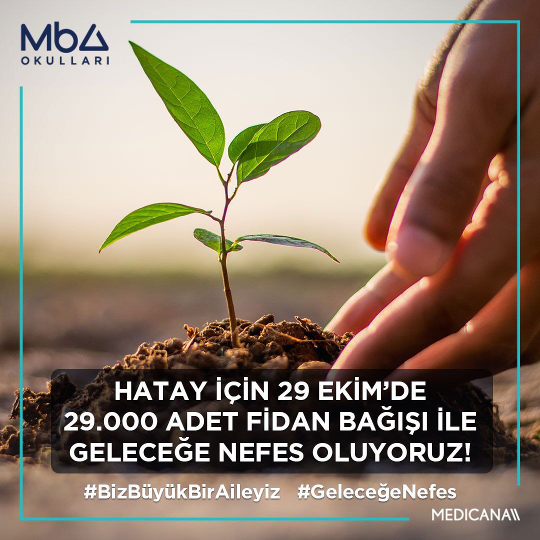 mbaokullari's tweet photo. #Hatay yanındayız! Yangınlarda zarar gören ormanlarımızda geleceğe nefes olmak için 29 Ekim Cumhuriyet Bayramı'na kadar 29.000 fidan bağışında bulunuyoruz. MBA Okulları ailemizin tüm üyelerini kampanyamıza davet ediyoruz. Biliyoruz ki birlikte güçlüyüz! https://t.co/o92ZPIpLDd