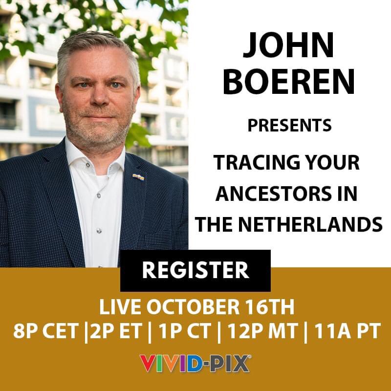 Join John Boeren of @antecedentia_nl today at 2pm Eastern to learn how to Trace Your Ancestors in the Netherlands!

Registration is FREE!

Bit.ly/Boeren101620