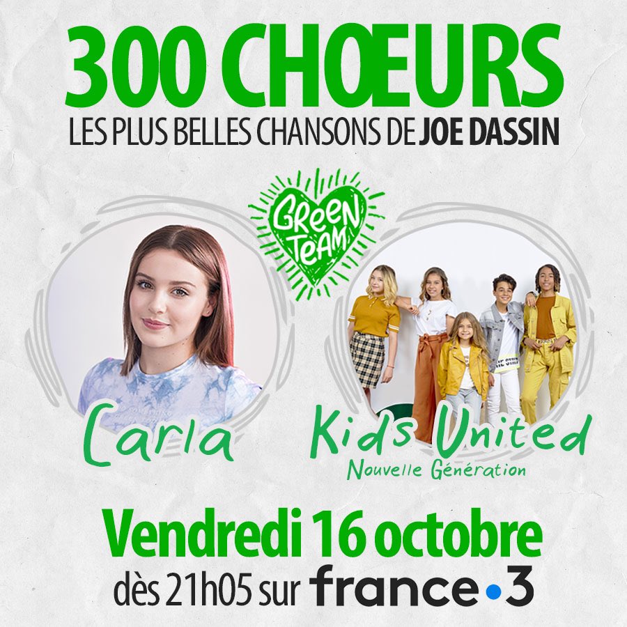 Carla <a href="/carlamusicoff_/">Carla Lazzari</a> et #Kung <a href="/WeAreKidsUnited/">Kids United</a> seront ce soir sur France 3 pour les #300choeurs spécial #JoeDassin ☺️ On compte sur vous pour être là !! 
#greenteam
