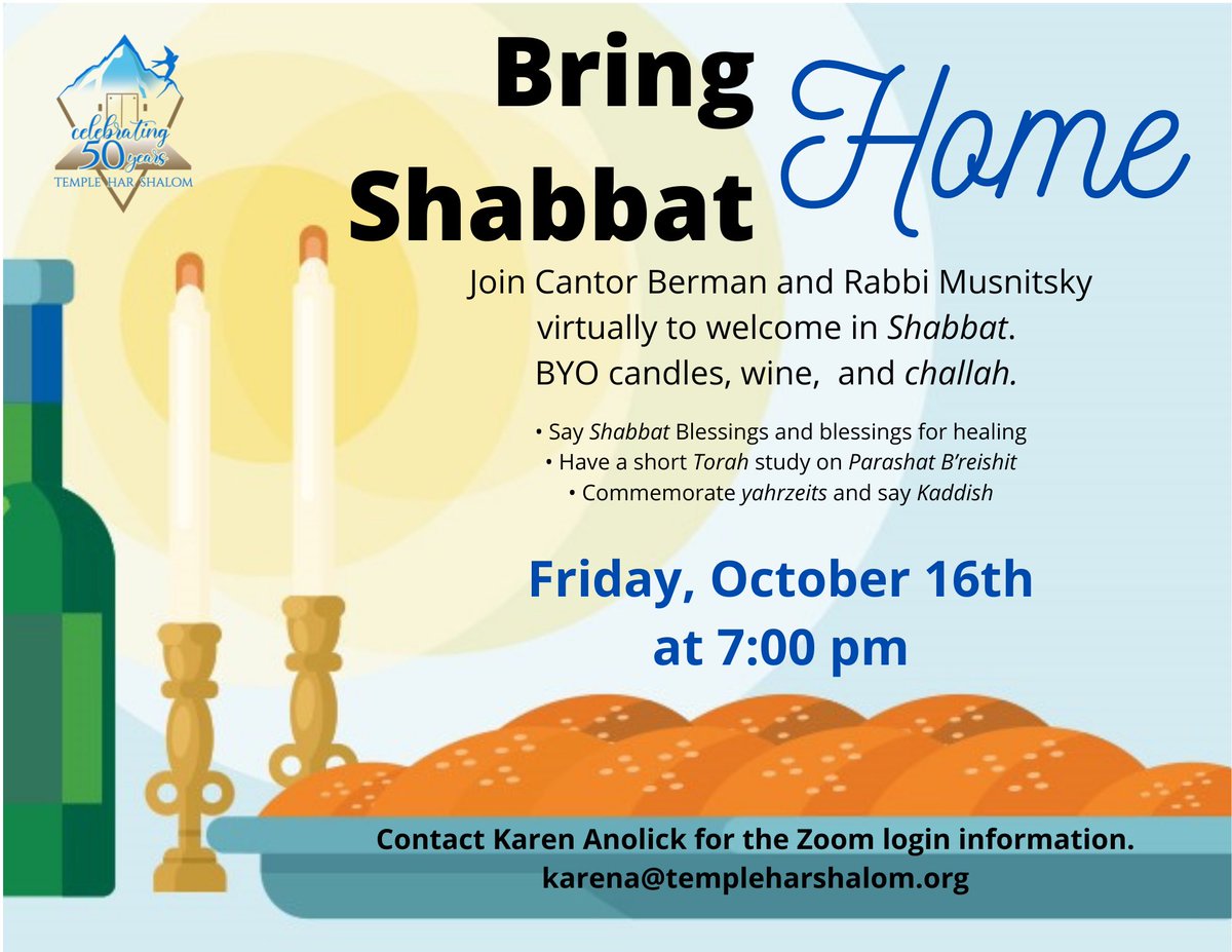 Bring the light and celebration of Shabbat into your home this evening at 7:00pm with Rabbi Musnitsky and Cantor Berman and fellow Congregants. 
Please email karena@templeharshalom.org for the zoom link. #shabbat