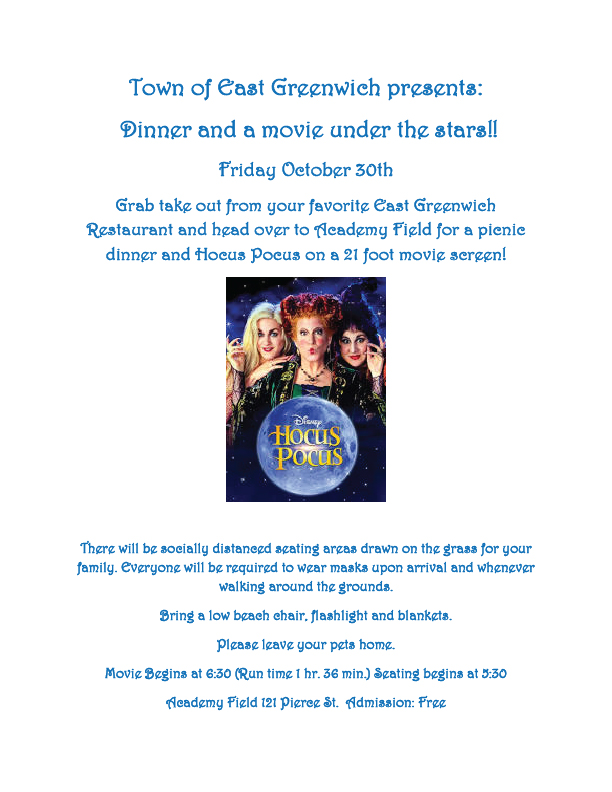 The Town of East Greenwich will be presenting a "Dinner and a movie under the stars" at Academy Field on October 30.