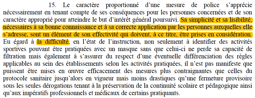Tendance préoccupante : A nouveau, le <a href="/Conseil_Etat/">Conseil d'État</a> juge que la « simplicité » &amp; la « lisibilité » justifie une mesure restrictive de liberté plus vaste et générale.

En lieu et place du principe de stricte proportionnalité, pourtant classiquement requis en droit des libertés.