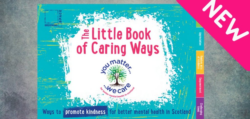The Little Book of Caring Ways is available now to download. Learn how kindness for yourself and others can improve mental wellbeing: bit.ly/3m8qheO