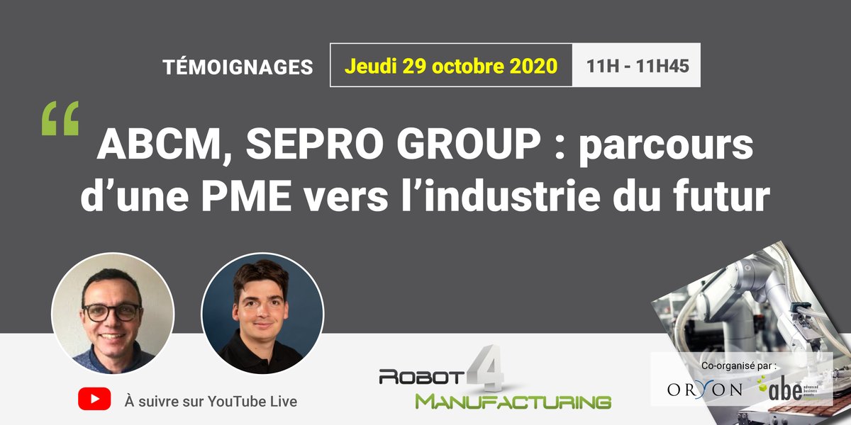 ROBOT4M's tweet photo. TÉMOIGNAGES 💬 Jeudi 29/10 à 11h
Parcours d’une PME vers l'#industrie du futur : comment impliquer le personnel ? Quelles étapes ? Quels freins ? ...
Avec @SeproGroup #ABCMA animé par @VincentFrLive
▶️ A suivre en live sur :
https://t.co/piVhSr1DF2
#R4M #robot @oryon85 @abeevents https://t.co/fPLBn0zlqz