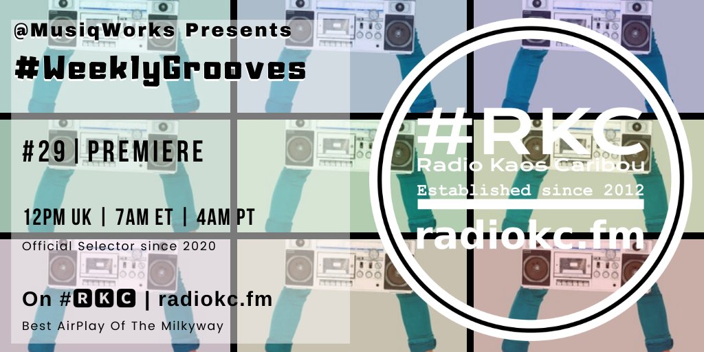 RadioKC's tweet photo. 𝗦𝗔𝗧 𝟭𝟬/𝟭𝟳

🕛12PM UK⚪7AM ET⚪4AM PT

#WeeklyGrooves #29 PREMIERE

by @MusiqWorks 

⬇️Details⬇️
🌐 https://t.co/WN1SwyJh8Y

📻 #🆁🅺🅲 featuring &amp; closing w/

@RioLooseGrooves x @place_dj | @Real_LaTique x P.M. | @morale_taz | @afroshona | @Kusta1436 | @DJThakzin https://t.co/TlrmLkiVzD