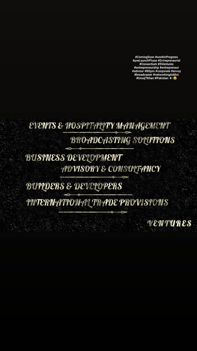 UroojTKhan's tweet image. #ComingSoon #workInProgress #preLaunchPhase #Entrepreneurial #Consortium #5Ventures #entrepreneurship #entrepreneur #advisor #BDpro #corporate #envoy #broadcaster #networkingAddict #UroojTKhan #Pakistan  🇵🇰😃