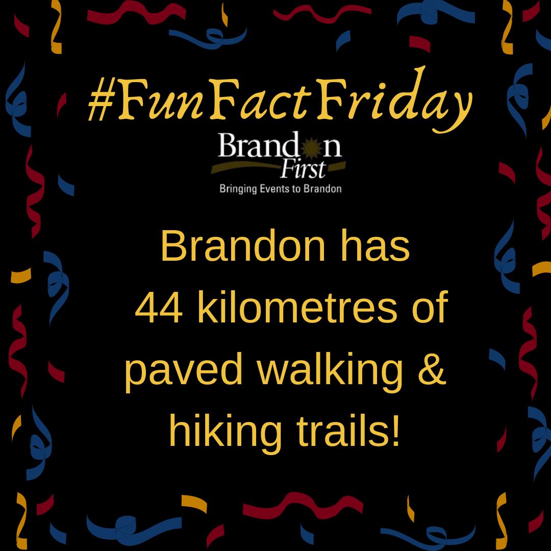 It's #FunFactFriday! Did you know that Brandon has 44 kilometers of paved walking &amp; hiking trails?  Experience the beautiful nature woven throughout the heart of our city the next time you’re here 
&amp; get outside for a walk, run or hike!
#BrandonBringsYouBack #BDNMB #bdnmbevents
