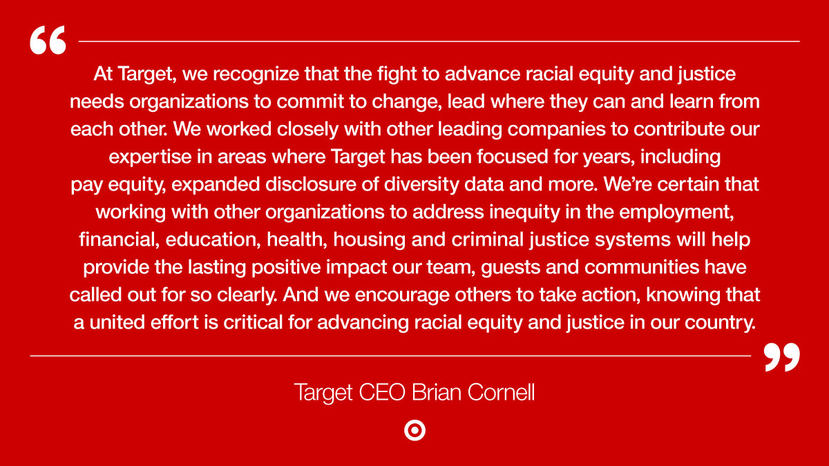 Target’s committed to championing racial equity and justice, and we’re working with <a href="/BizRoundtable/">Business Roundtable</a> to help others do the same. More on the most recent initiatives here: BRT.org/equity