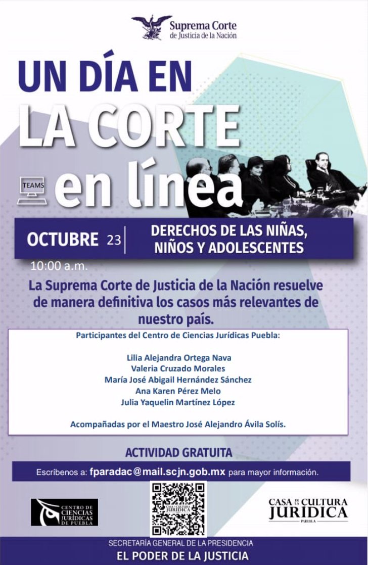 CCJP_Puebla's tweet photo. Este 23 de octubre 📆 en punto de las 10:00 hrs. 🕐 te invitamos a “Un Día en La Corte en Línea: Derechos de las niñas, niños y adolescentes”.

**Gratuito 
‼️Para mayores informes: fparadac@mail.scjn.gob.mx https://t.co/WQYPf4ngqu