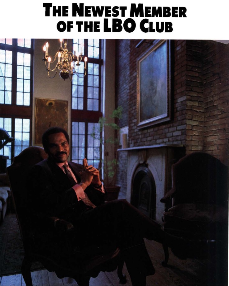 In 1987, an unknown black lawyer rocked Wall Street with the $985 million LBO of Beatrice International.Reginald Lewis had bootstrapped his way to the top of the buyout world, negotiating with the likes of Henry Kravis and Michael Milken.