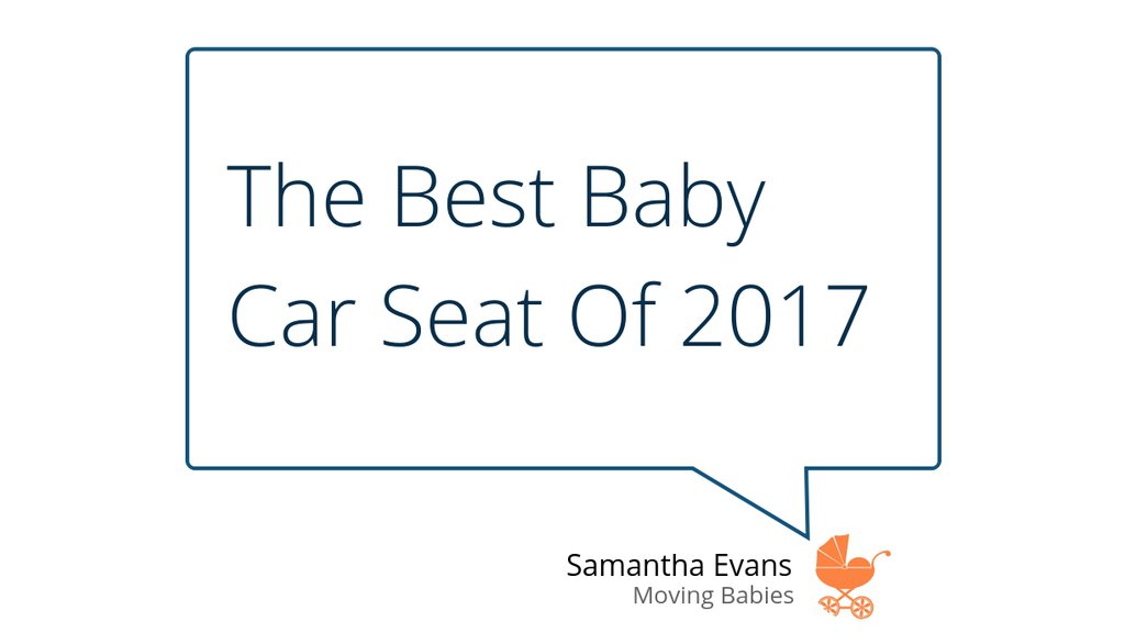 movingbabies's tweet photo. The Best Baby Car Seat Of 2017 https://t.co/3N3nrJKD76

 #BabyJoggingStroller #BabyStrollers #BuyingGuide #Superlightweight #Fantastic #Convertible #InfantCarSeats #BabyCarSeat https://t.co/bkBwo6uZDY