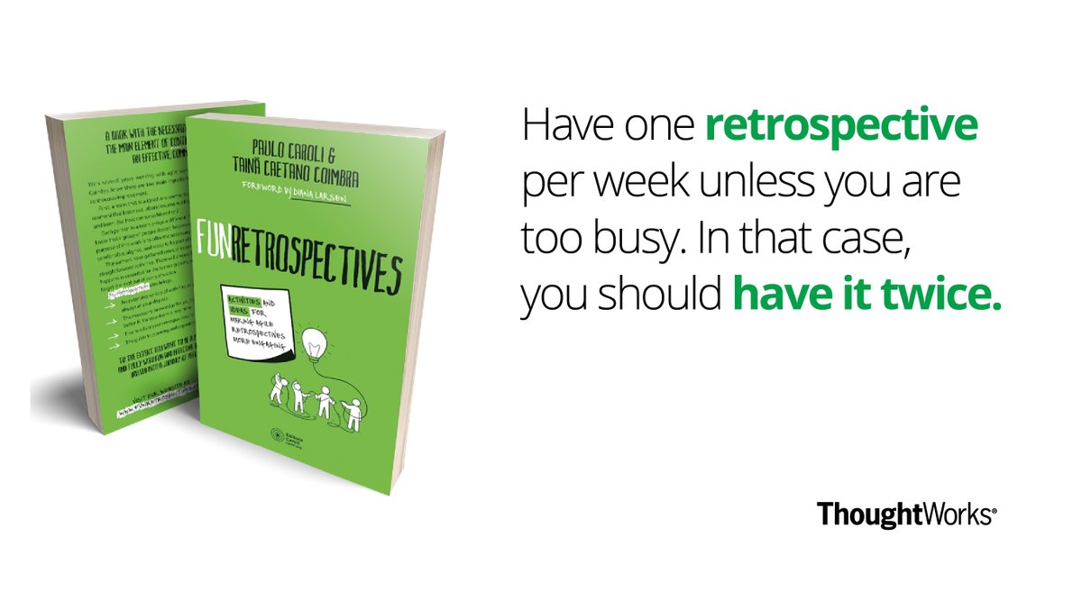 thoughtworks's tweet photo. An effective, committed team is the main element of continuous improvement. Looking for a book that gives you the tools to develop this? Fun Retrospectives, co-authored by ThoughtWorker @PauloCaroli, is here to help guide you https://t.co/qYDjFemRvP #FunRetrospectives #Agile https://t.co/rUDph7PADP