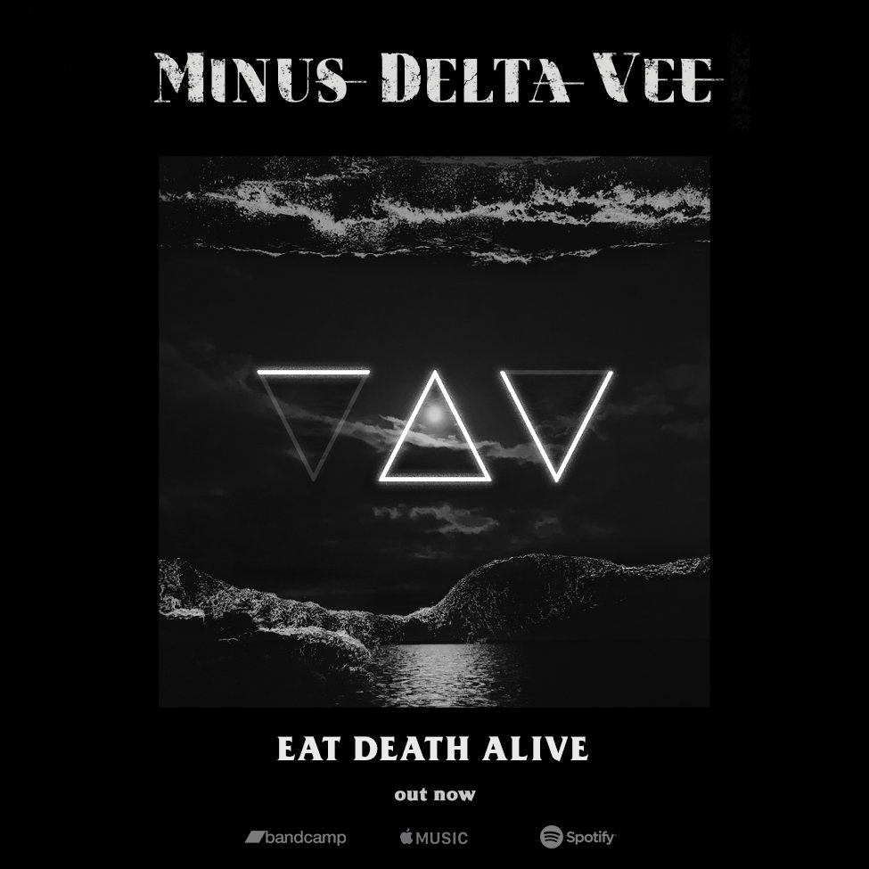 Minus Delta Vee - Eat Death Alive - now streaming everywhere smarturl.it/EatDeathAlive #minusdeltavee #eatdeathalive #hardcorepunk #posthardcore #salem #musicaddrecords