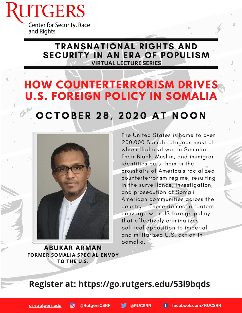 RUCSRR's tweet photo. Join us October 28th for our Fall Lecture Series on Transnational #Rights and #Security in an Era of #Populism featuring @Abukar_Arman
@FayrouzHere @Donna_Farvard
#counterterroism #foreignpolicy #xenophobia #islamophobia
Registration Link Down Below!
https://t.co/oUsyScUXij https://t.co/CGHJWRxnjv