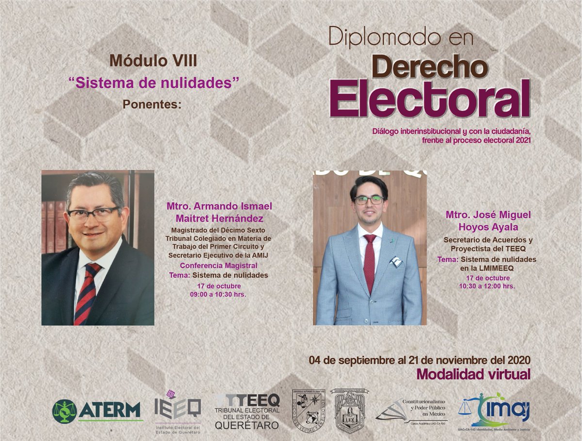 TEEQRO's tweet image. #DiplomadoVirtual | #Módulo8  

#Mañana #Inicia el #Módulo8 del Diplomado en Derecho Electoral, a cargo de @Armandomaitret, Magistrado del Décimo Sexto Tribunal Colegiado en Materia de Trabajo del Primer Circuito y @josemiguelhoyos, Secretario de Acuerdos y Proyectista del #TEEQ