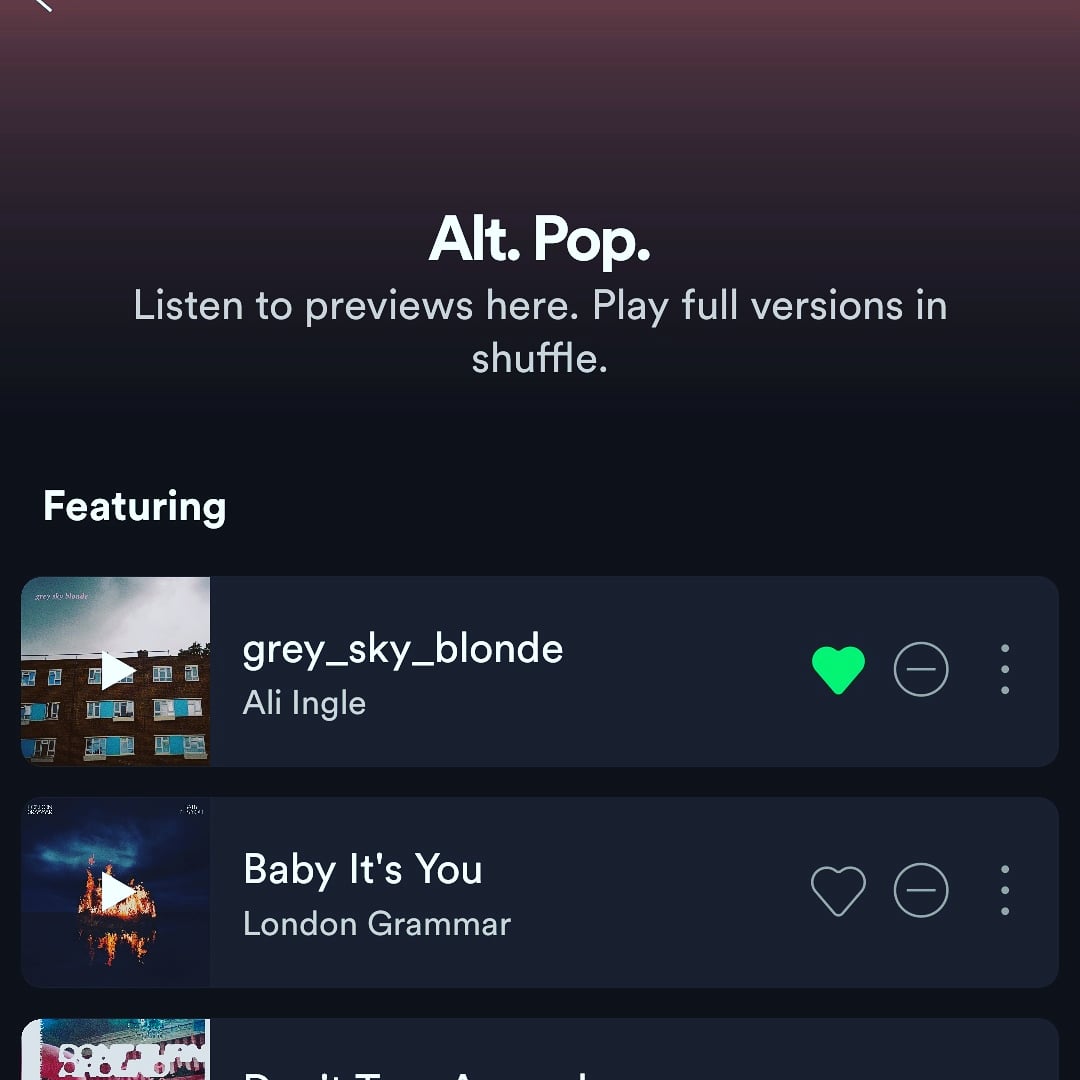 Massive support as always from <a href="/Spotify/">Spotify</a> 

Our <a href="/Aliingle/">Ali ingle</a> top of their Alt.Pop playlist !!

#SpotifyPlaylist #altpop #aliingle #greyskyblonde