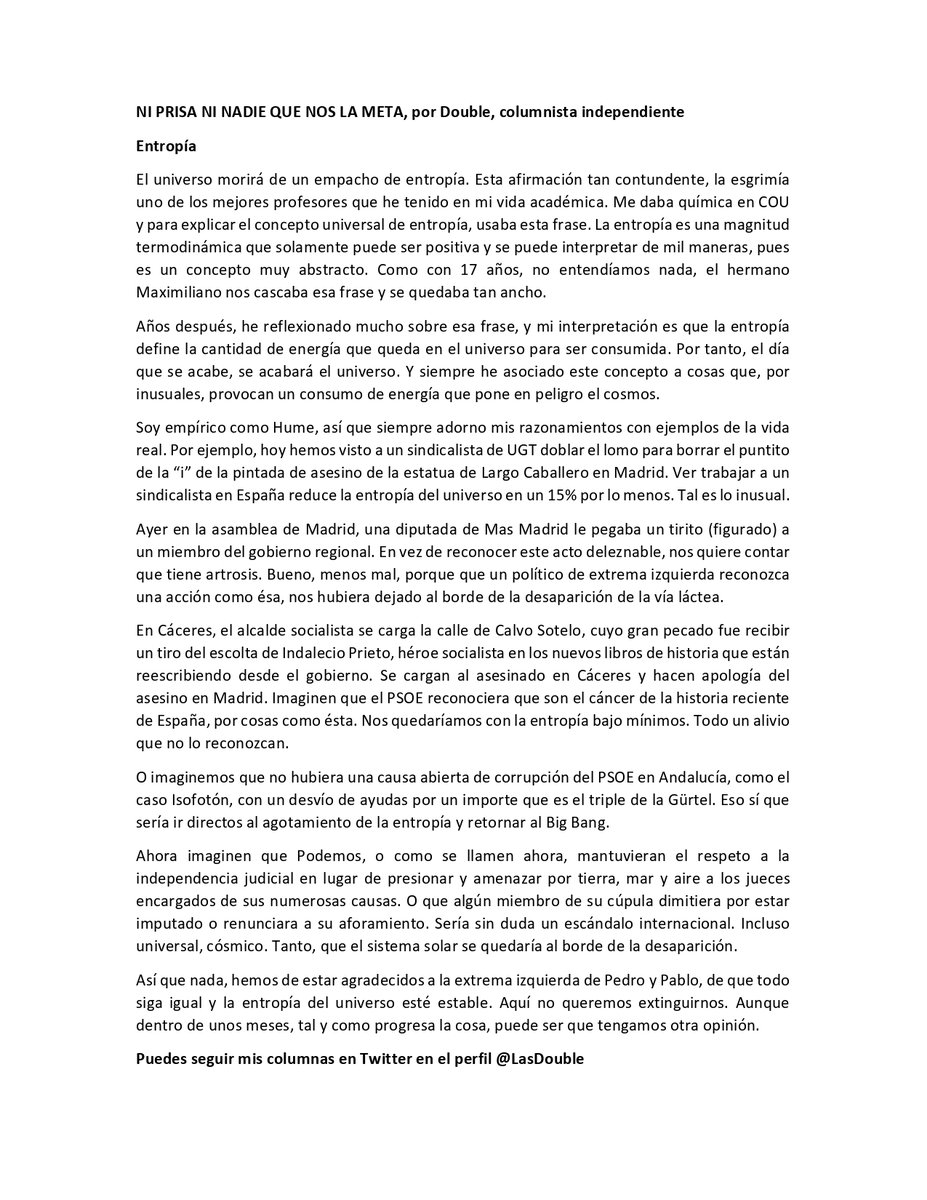 LasDouble's tweet photo. @FranciscoIgea @Monica_Garcia_G Hoy, en las columnas de DOUBLE, sobre la entropía del universo. Tranquilos, no estamos en peligro. Hoy, "ENTROPÍA", de la serie NI PRISA, NI NADIE QUE NOS LA META https://t.co/EKpNKHrND4