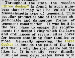1913: The housing crisis in cities in MA is terrible! Developers are coming in and building terrible three-deckers that nobody wants to live in, and they all fall apart!2020: A single unit in a three- decker built in 1903 now sells for $726/square foot.