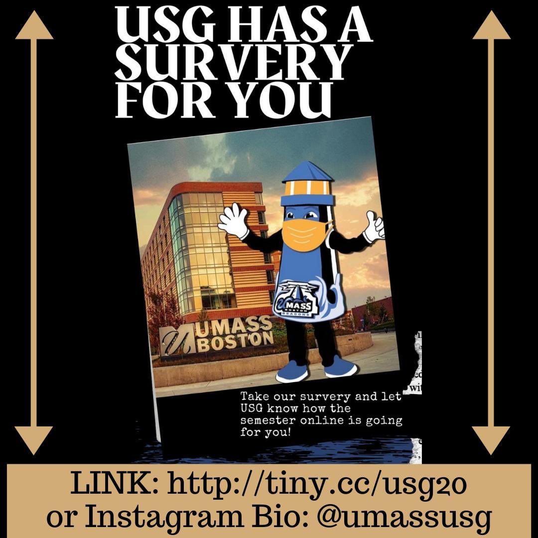 Calling all <a href="/UMassBoston/">UMass Boston</a> students! We want to hear from YOU about how remote learning is going for you!

tiny.cc/usg20