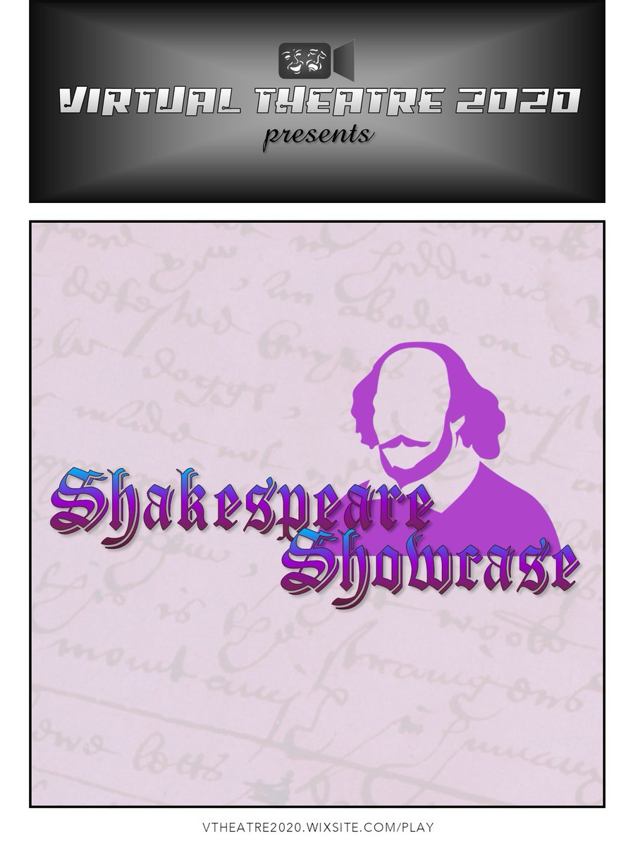 Don't miss our tribute to the Bard! Streaming LIVE at facebook.com/vtheatre2020 10/17 at 6pm (PDT)