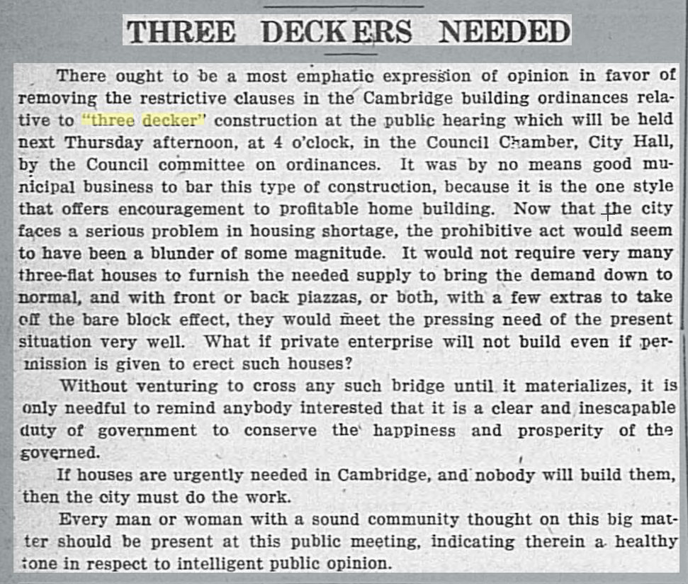 In 1920, apparently building three-deckers in Cambridge was a violation of the building code, which there was a move to re-allow; and if private enterprise wouldn't build them, then the City must.In 2020, 3-deckers are a violation of the zoning code on 50% of residential lots.