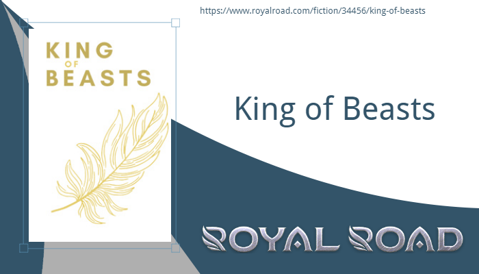 royalroadl's tweet photo. Read King of Beasts on Royal Road!
https://t.co/HImnpJwIhw
#Ongoing #Original #Adventure #Fantasy #Romance #Tragedy #Grimdark #HighFantasy #Magic #MaleLead #PortalFantasyIsekai #Reincarnation #RulingClass #StrongLead #Supernatural #WarandMilitary https://t.co/qDbg9k3jBX