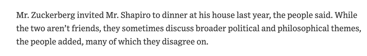 5/ Zuckerberg had Ben Shapiro over to dinner to court him? WTF, seriously? Guess who's not invited to dinner? Hey Mark, I only live a few blocks from you.  https://www.wsj.com/articles/how-mark-zuckerberg-learned-politics-11602853200