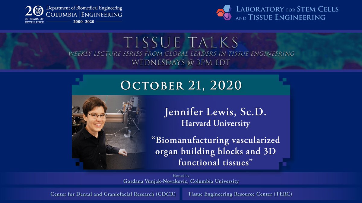 Gordana Vunjak-Novakovic (@gvnlab) on Twitter photo Next week, October 21st at 3pm EDT, we’ll welcome Prof. <a href="/JenniferALewis1/">Jennifer A. Lewis</a> from <a href="/wyssinstitute/">Wyss Institute</a> <a href="/hseas/">Harvard SEAS</a> to #TissueTalks to present on her group’s work in “biomanufacturing vascularized organ building blocks and 3D functional tissues”!
Register here: columbiauniversity.zoom.us/webinar/regist… Next week, October 21st at 3pm EDT, we’ll welcome Prof. <a href="/JenniferALewis1/">Jennifer A. Lewis</a> from <a href="/wyssinstitute/">Wyss Institute</a> <a href="/hseas/">Harvard SEAS</a> to #TissueTalks to present on her group’s work in “biomanufacturing vascularized organ building blocks and 3D functional tissues”!
Register here: columbiauniversity.zoom.us/webinar/regist…