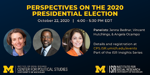 Introduction graphic for Perspectives on the 2020 Presidential Election Oct 22 2020 at 4pm