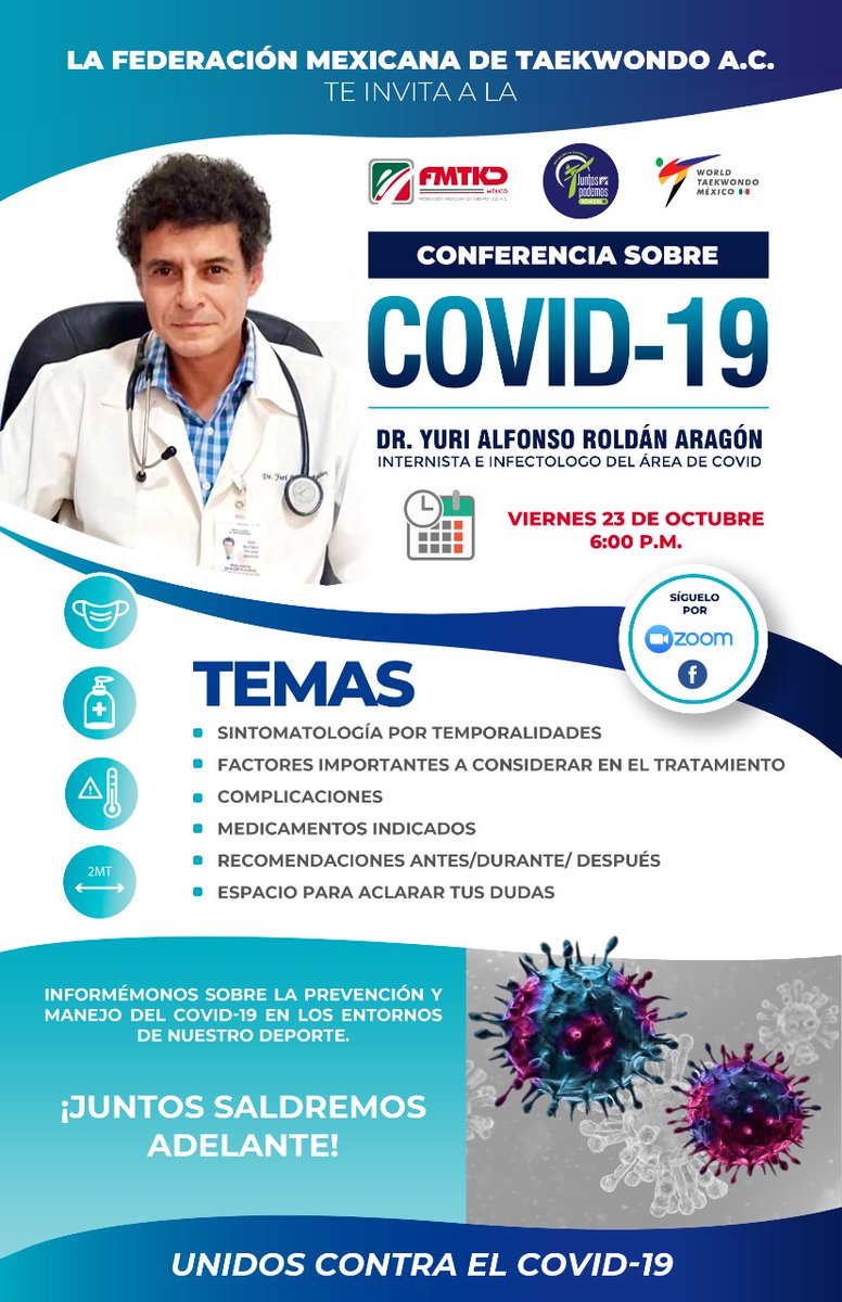 La #FMTKD te invita a la conferencia sobre Covid-19, la cual será impartida por el doctor Yuri Roldán, internista e infectólogo en el área Covid. #Taekwondo