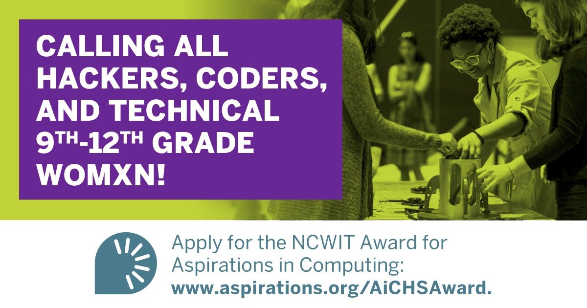 Secondary School tech-minded womxn  -- apply for the NCWIT Canadian Aspirations in Computing Awards -- deadline Nov 5th.