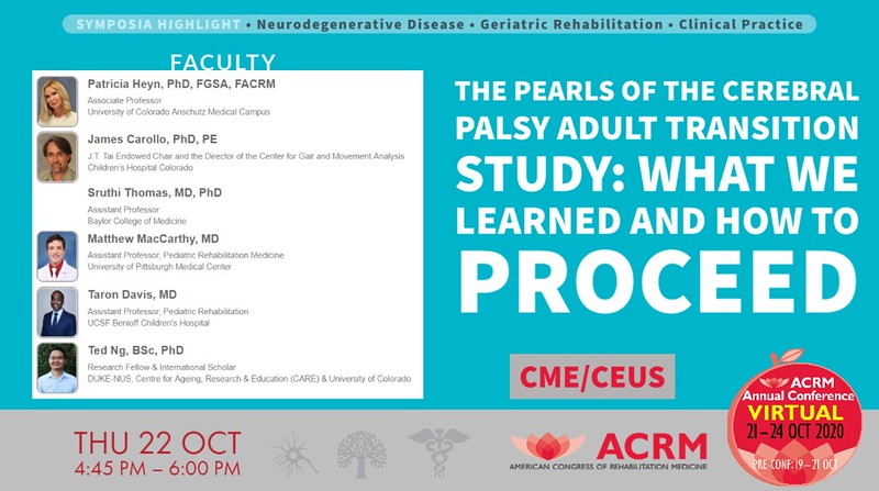 neuronerdpt's tweet photo. Join @PatriciaHeyn, @ThomasMDPhD, @TaronDavisMD &amp; colleagues at #ACRM2020 #VirtualConference to discuss gait, health outcomes, &amp; aging in adults with #CerebralPalsy.

The Pearls of the Cerebral Palsy Adult Transition Study: What We Learned &amp; How to Proceed https://t.co/AC94YAdU14 https://t.co/SrwtvbyXcO