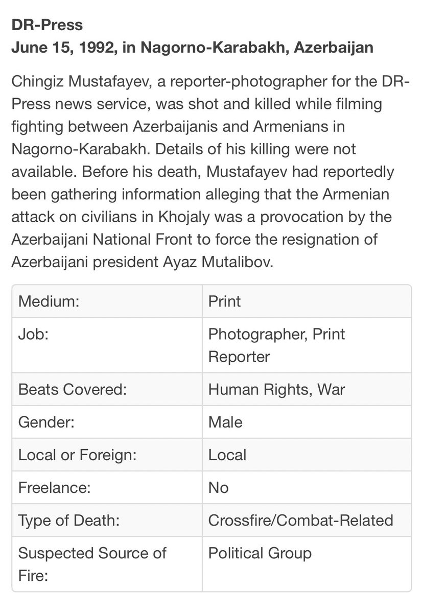 This is from a third party organization “Committee to Protect Journalists” where it is highlighted that one of they Key Eyewitnesses to Khojaly ended up dying of unknown circumstances. Much of the pictured that are circulated from Khojaly are pics from other events 7/