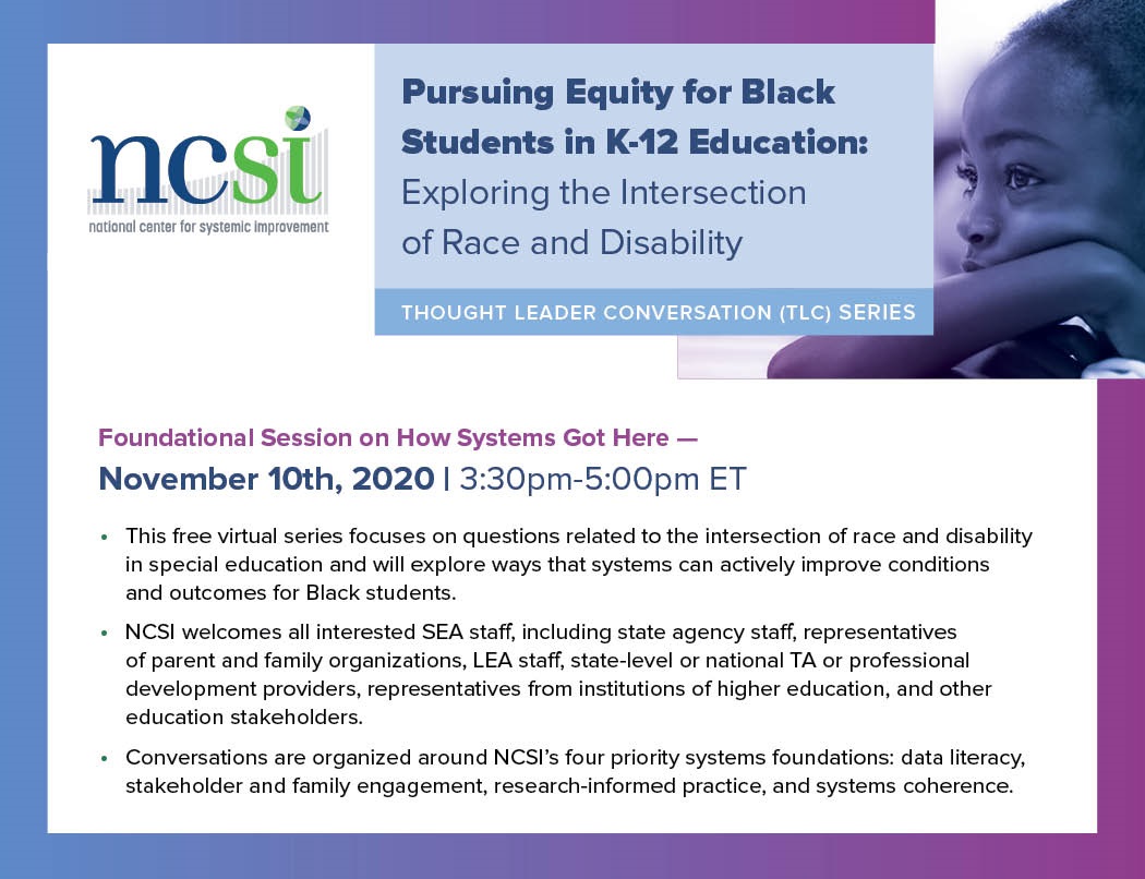 TheNCSI's tweet photo. We strive to understand reasons for long-standing inequitable outcomes for Black students w/disabilities, so we're aiming to increase awareness &amp; improve outcomes. Unite w/us to learn more about this mission &amp; join our Thought Leader Conversation series https://t.co/7z9lyahmaF https://t.co/jpm2mQECuH