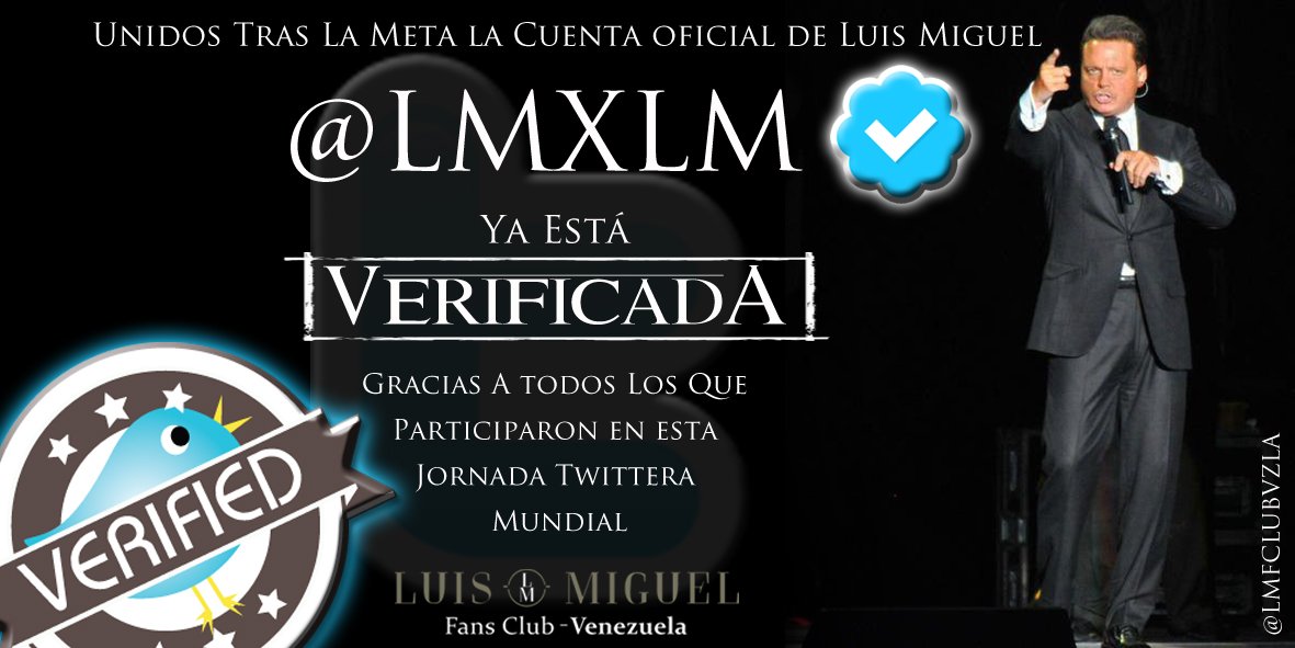 LMFCLUBVZLA's tweet photo. #RT #16DeOctubre 2012 #RecordandoelAyer flyers campaña #VerificacionTwitterLuisMiguel celebrando el logro!! Pro y por @LMXLM cc @LuisMiguelVIP @ALEXBASTERI
Idea Original @peggyconlin
Diseño Gráfico @javierchancelor
Asistente Gral @VICELILY #LuisMiguel #ArtistadelSiglo https://t.co/Z8inRgrJ5A