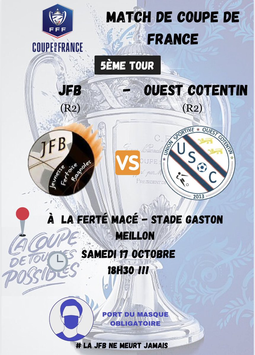 MATCH DE COUPE DE FRANCE 🇫🇷
5ème tour 
🆚 @Ouestcontentin
📆 Samedi 17 octobre
⏰ Coup d’envoi à 18h30  
🏟 Stade Gaston Meillon
📍La ferte mace   

Les supporters on vous attend pour ce rendez-vous !!!! 🎤

#JFB ⚫️⚪️