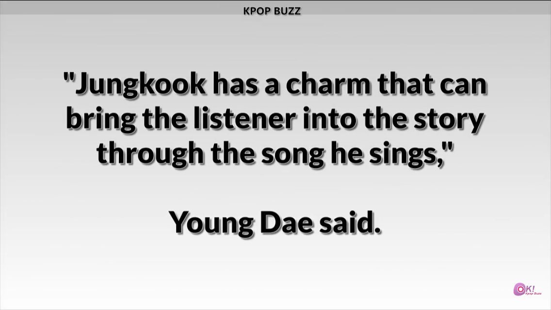 Kim Youngdae, KMA committee member, praised Jungkook countless of times. He continuously stated how Jungkook’s voice impressed him. How Jungkook can convey a story well in a song. And overall how Jungkook is a great individual singer.