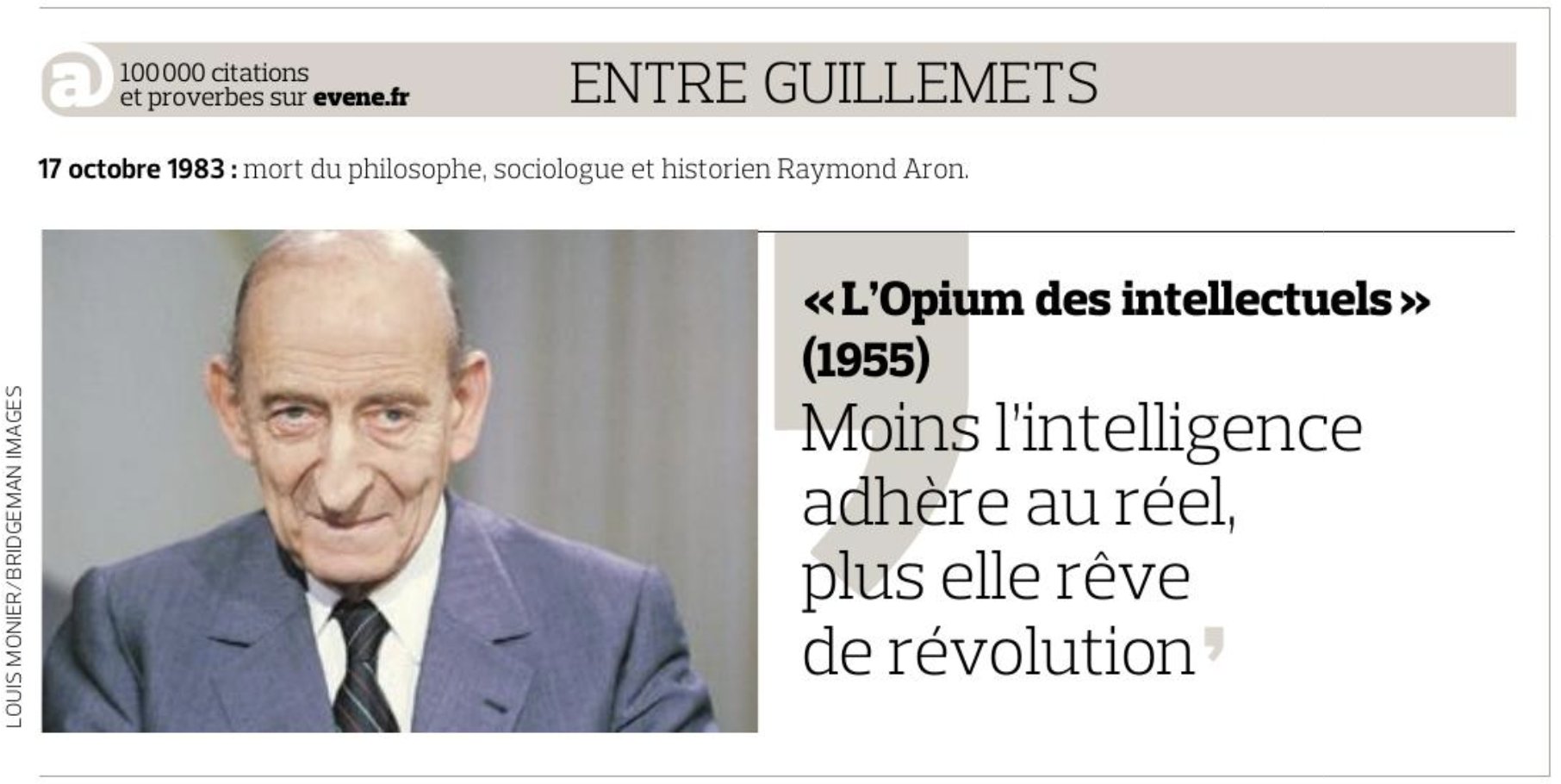 Erwan Le Noan Dans Le Figaro Cette Excellente Citation De Raymond Aron Mort Il Y A 37 Ans Aujourd Hui Moins L Intelligence Adhere Au Reel Plus Elle Reve De Revolution T Co 3lk0isdqwf Erwan Le Noan Dans Le Figaro Cette Excellente Citation De Raymond Aron Mort Il Y A 37 Ans Aujourd Hui Moins L Intelligence Adhere Au Reel Plus Elle Reve De Revolution T Co 3lk0isdqwf