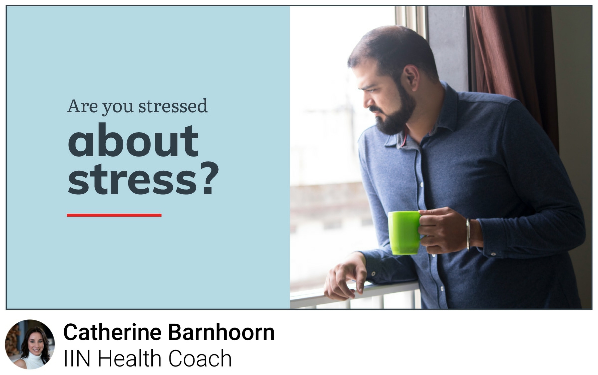 When was the last time that you felt stressed about your stress levels?