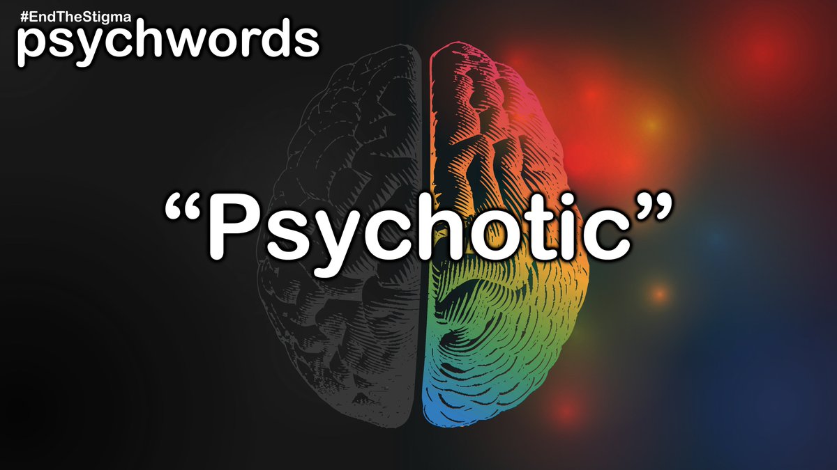 Time to continue my new series on  #psychwords - psychiatric words sometimes misused in everyday speech. It's time to  #EndTheStigma by ensuring we use our words and the meanings behind them correctly.Last time: "depressed" was the word (link at end)Today: "Psychotic"/1