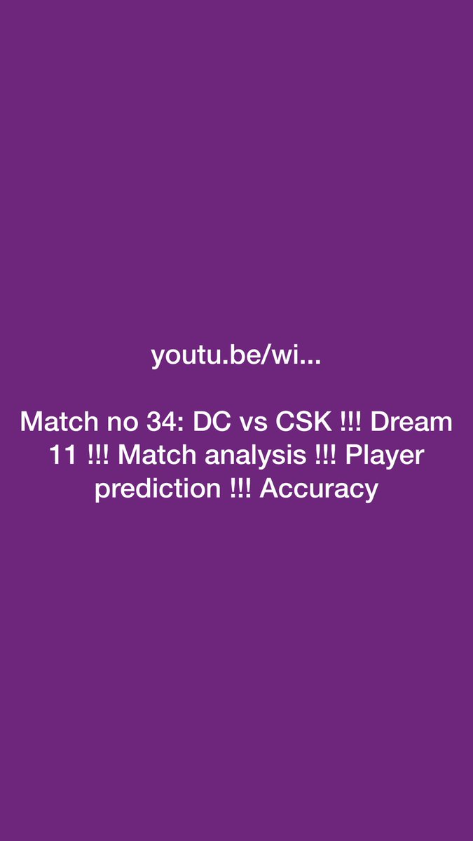 rohansays4's tweet photo. IPL T20 !!! Match no 34 : DC vs CSK !!! Dream 11 team !!! Player prediction !!! Match analysis !!! Accuracy !!! https://t.co/oysSFqYCv1