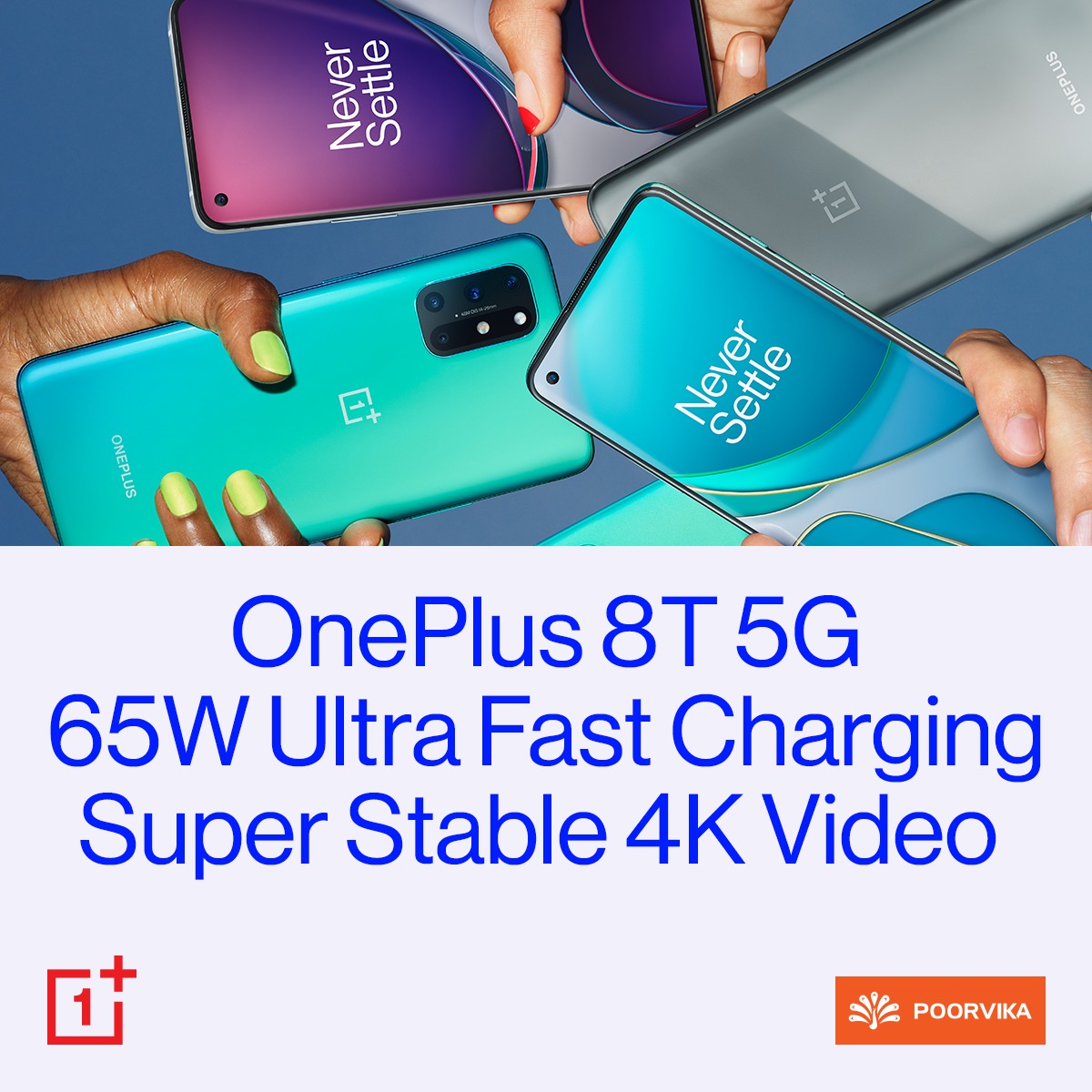 Get the latest and greatest #FlagshipKiller from #OnePlus, the #OnePlus8T at #Poorvika right now!

Experience true power of 65W #UltraFastCharging. Take your camera game to new heights with 48MP #QuadCamera.

Order Now: poorvika.me/OnePlus-8T

#poorvikamobiles #neversettle