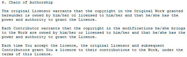 8/ Chain of authorship. I don't remember if this is commonplace, but I like it. If I understand it correct it says that "if you touch this work you warrant that you have the right to place your work under it", presumably to avoid any work-for-hire messiness later.