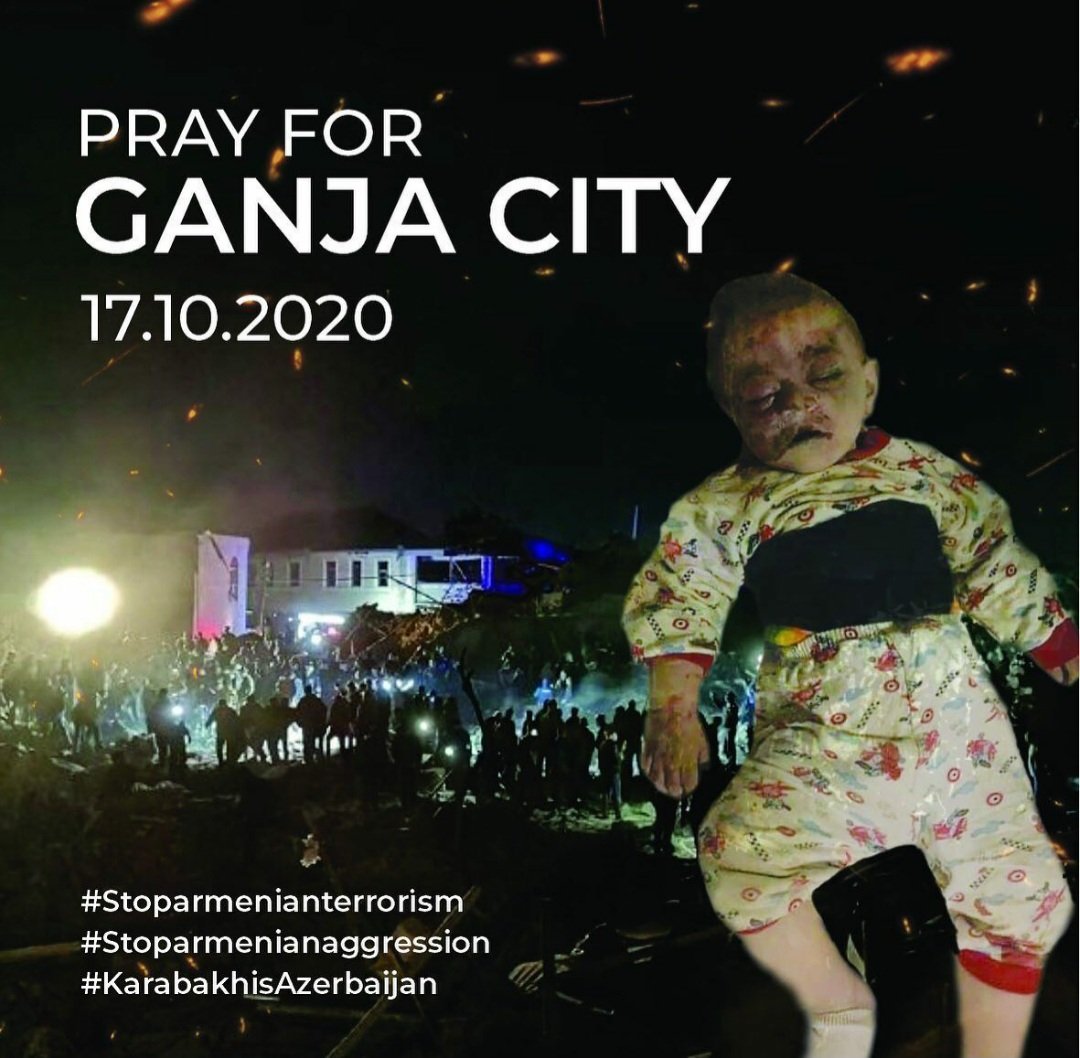 #PrayForGanja 
#StopArmenianAggression 
#babykillerarmenia