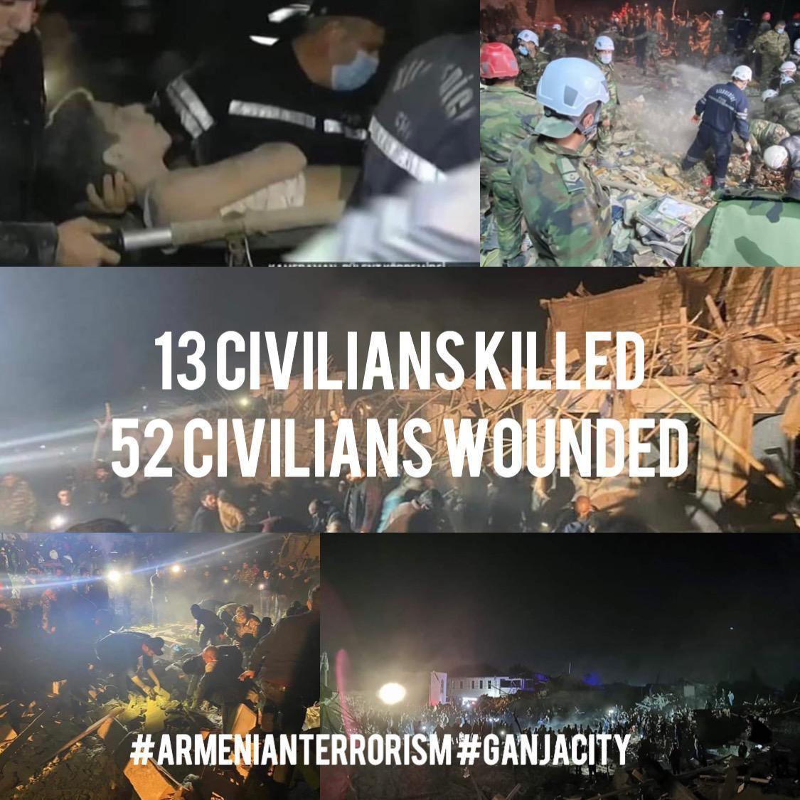 Armenian Government (read terrorists) to be held accountable for the vile act against humanity committed on Oct 17 in the 2nd largest city of #Azerbaijan #Ganja. Missile attack killed 13 people(inc kids), 52+ wounded. #ArmeniaKillsCivilans #StopArmenianTerrorism 
#GanjaCity